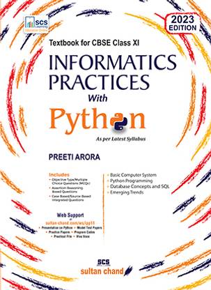 Informatics Practices with Python: A Textbook for CBSE Class XI (as per 2023-24 Syllabus)