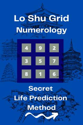 Lo Shu Grid Numerology  - Secret Life Prediction Method