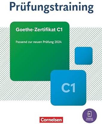 Prüfungstraining Goethe-Zertifikat C1