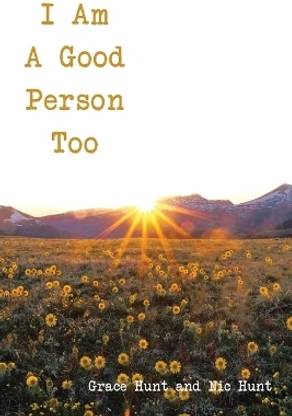 I Am A Good Person Too