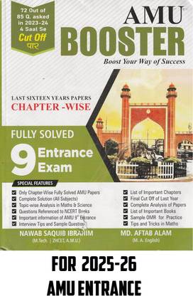 AMU BOOSTER CLASS 9TH CHAPTERWISE SIXTEEN YEAR SOLVED PAPER FOR 2025-26 ENTRANCE EXAM GUIDE  - CLASS IX ALIGARH MUSLIM UNIVERSITY ENTRANCE GUIDE PAPER