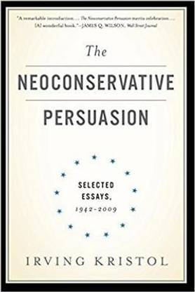 The Neoconservative Persuasion