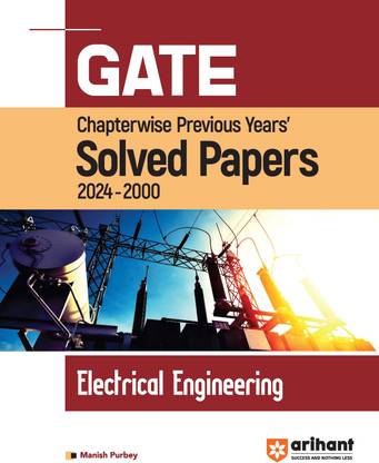 (Old Edition) Arihant GATE C/W Solved : Electrical Engg.