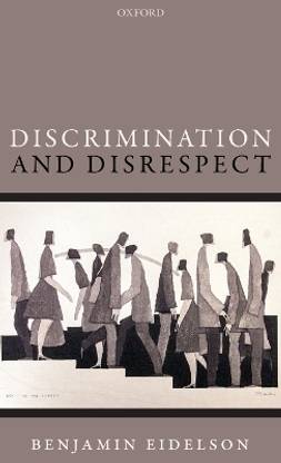 Discrimination and Disrespect