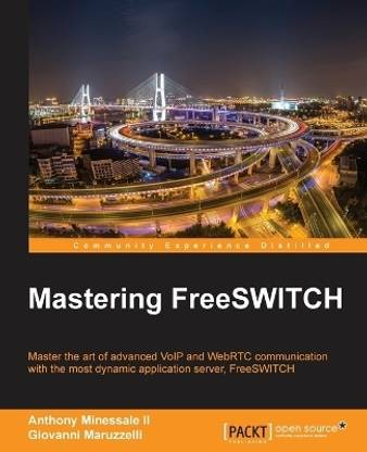 Mastering FreeSWITCH