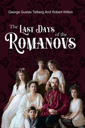 The Last Days of the Romanovs