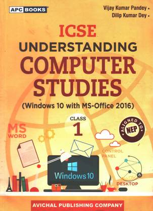 ICSE UNDERSTANDING COMPUTER STUDIES CLASS 1