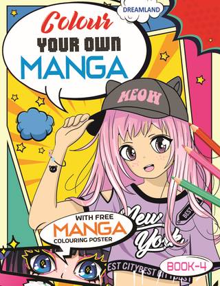 Colour Your Own Manga Book Part-4 With Free Manga Colouring Poster Age 4+| Colouring Book for Children  - Unleash your color creativity with this exciting series of Manga
