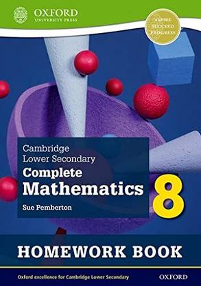 Cambridge Lower Secondary Complete Mathematics 8 Homework Book
