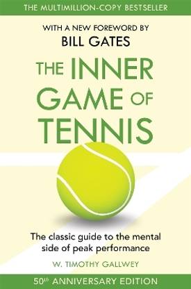 The Inner Game of Tennis