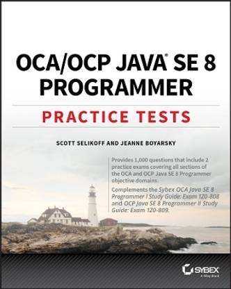 OCA / OCP Java SE 8 Programmer Practice Tests