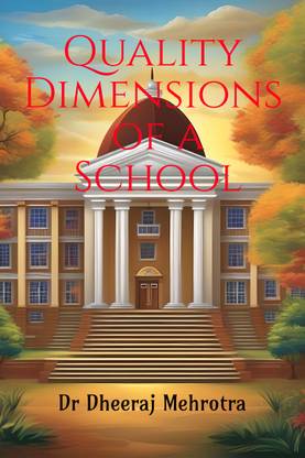 Quality Dimensions of a School