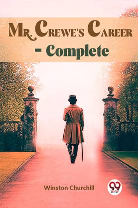 Mr. Crewe'S Career, Complete