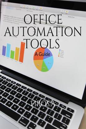 OFFICE AUTOMATION TOOLS