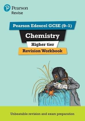 Pearson REVISE Edexcel GCSE Chemistry (Higher) Revision Workbook for 2025, 2026 exams