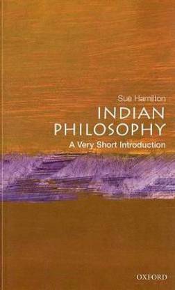 Indian Philosophy  - A Very Short Introduction