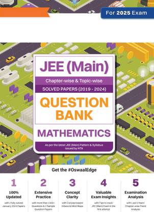 Oswaal JEE (Main) Question Bank Mathematics | Chapter-wise & Topic-wise Solved Papers | 2019-2024 | For 2025 Exam