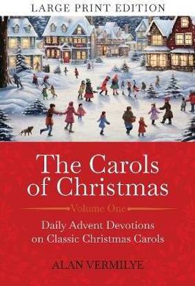 The Carols of Christmas (Large Print Edition)
