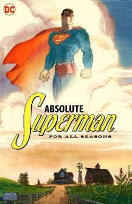 Absolute Superman For All Seasons