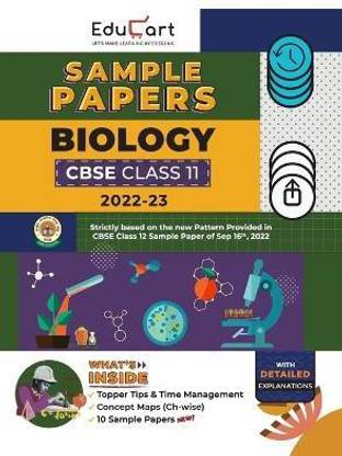 Educart CBSE Class 11 BIOLOGY Sample Paper 2023 (Full Syllabus with Detailed Explanation and Topper Tips for 2022-23 Exams)
