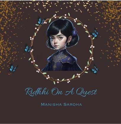 Ridhhi on a quest