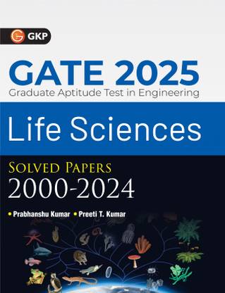 Gate 2025 : Life Sciences - Solved Papers 2000-2024
