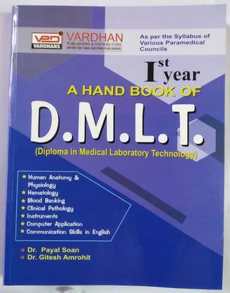 A Hand Book of D.M.L.T. Ist yEAR (Diploma in Medical Laboratory Technology)