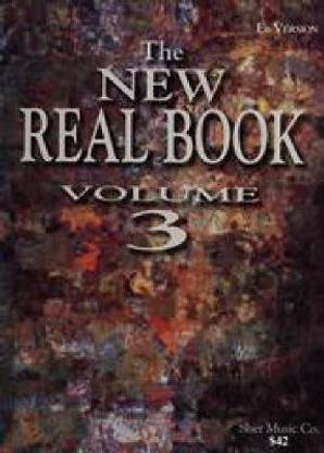 The New Real Book Volume 3 (Eb Version)