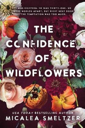 The Confidence of Wildflowers: Volume 1
