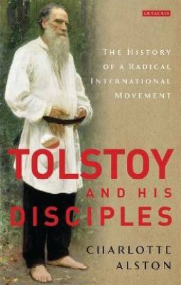 Tolstoy and his Disciples
