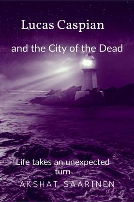 Lucas Caspian and the City of the Dead