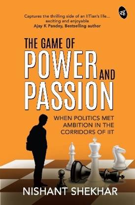 The Game of Power and Passion