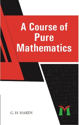 A Course of Pure Mathematics