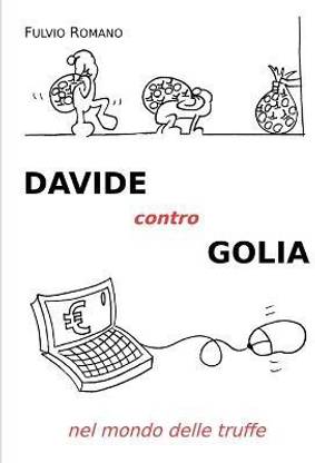 Davide Contro Golia Nel Mondo Delle Truffe