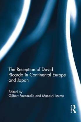 The Reception of David Ricardo in Continental Europe and Japan