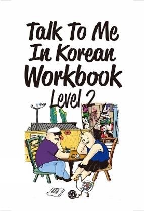 Talk To Me In Korean Workbook Level 2