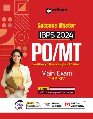 Arihant SUCCESS MASTER IBPS 2024 PO/MT MAIN EXAM I STUDY GUIDE WITH 4 YEARS’ SOLVED PAPERS & 5 PRACTICE SETS I FREE ONLINE SUPPORT FOR IBPS PO/MT 2024 EXAM
