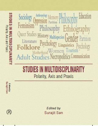 Studies in Multidisciplinarity: Polarity, Axis and Praxis