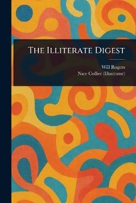 The Illiterate Digest