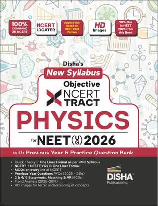 Disha New Syllabus Objective NCERT Xtract Physics for NEET 2026 (UG) with Previous Year & Practice Question Bank | Theory, NCERT MCQs, Tips on your Fingertips, Neet PYQs, 3 Mock Tests | 10th edition