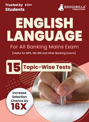 General English For Banking Mains Exam  - 2024 - 15 Solved Topic-wise Tests For SBI/IBPS/RBI/IDBI/Bank/Nabard/Clerk/PO/Competitive Exams with Free Access to Online Tests