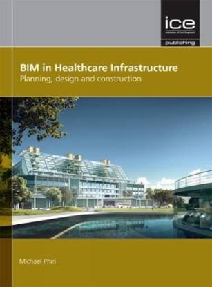 BIM in Healthcare Infrastructure
