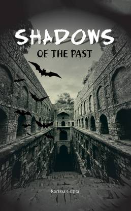 Shadows of the Past