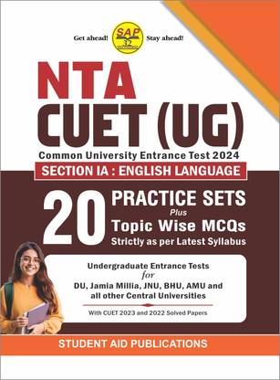 NTA CUET (UG) 2024 Section IA : English Language 20 Practice Sets Plus Topic wise MCQs with CUET 2023 & 2022 Solved Papers Latest in English