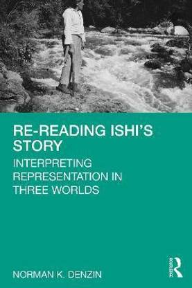 Re-Reading Ishi's Story