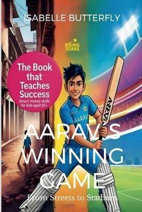Aarav?s Winning Game - From Streets to Stadium