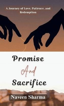 Promise and Sacrifice