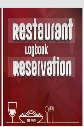 Restaurant Reservations  - Daily Reservation Book for Restaurant with dated pages from January to December. Monthly Maintenance Sheet, Monthly Financial Report Sheet