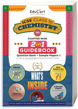 Educart ICSE Class 10 Chemistry Guidebook 2022-23 Question Bank + Sample Papers 2022 Exam (Including Previous 10 Years Questions)