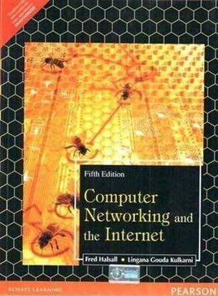 Computer Networking and the Internet 5 Edition